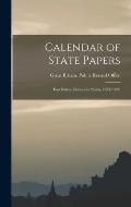 Calendar of State Papers: East Indies, China and Persia, 1625/1629