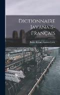 Dictionnaire Javanais-Fran?ais