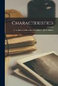 Characteristics: In the Manner of Rochefoucault's Maxims [By W. Hazlitt]