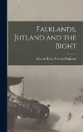 Falklands, Jutland and the Bight