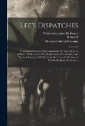 Lee's Dispatches; Unpublished Letters of General Robert E. Lee, C.S.A., to Jefferson Davis and the War Department of the Confederate States of America