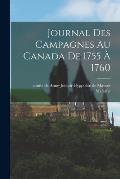 Journal des campagnes au Canada de 1755 ? 1760