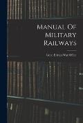 Manual Of Military Railways