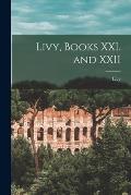Livy, Books XXI. and XXII