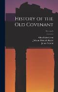 History of the Old Covenant; Volume 2