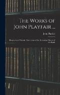 The Works of John Playfair ...: Biographical Memoir. Illustrations of the Huttonian Theory of the Earth