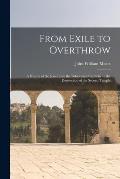 From Exile to Overthrow: A History of the Jews From the Babylonian Captivity to the Destruction of the Second Temple