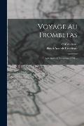 Voyage Au Trombetas: 7 Ao?t 1899-25 Novembre 1899 ...