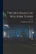 Two Journals of Western Tours