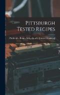 Pittsburgh Tested Recipes