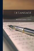 Le langage: Introduction linguistique ? l'histoire