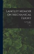 Langley Memoir on Mechanical Flight: Pt. 1-