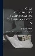 Ciba Foundation Symposium on Transplantation