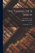 The Taming Of A Shrew: The First Quarto, 1594