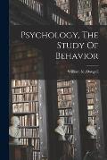 Psychology, The Study Of Behavior