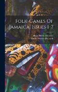 Folk-games Of Jamaica, Issues 1-7