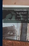 Essays on Slavery: Re-published From the Boston Recorder & Telegraph, for 1825