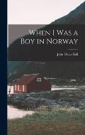 When I was a Boy in Norway