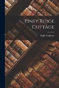 Piney Ridge Cottage