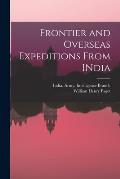 Frontier and Overseas Expeditions From INdia