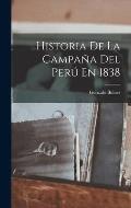 Historia De La Campa?a Del Per? En 1838