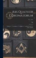 Ars Quatuor Coronatorum: Being the Transactions of the Quatuor Coronati Lodge No. 2076, London; Volume 6