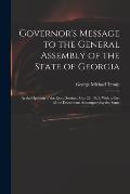Governor's Message to the General Assembly of the State of Georgia: At the Opening of the Extra Session, May 23, 1825, With a Part of the Documents Ac