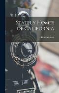 Stately Homes of California