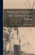 Mission Tales in the Days of the Dons
