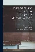 Philosophi? Naturalis Principia Mathematica; Volume 2