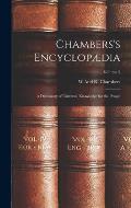 Chambers's Encyclop?dia: A Dictionary of Universal Knowledge for the People; Volume 2