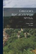 Gregor's Bischof's von Nyssa.