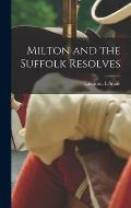 Milton and the Suffolk Resolves