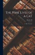 The Nine Lives of a Cat: A Tale of Wonder