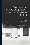 Paul Masson Winery Operations and Management, 1944-1988: Oral History Transcript / 199