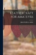 Leathercraft for Amateyrs