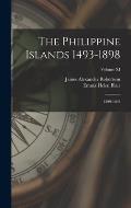 The Philippine Islands 1493-1898: 1599-1602; Volume XI