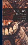 Report on Smyrna