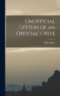 Unofficial Letters of an Official's Wife