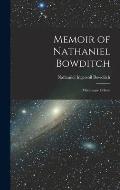 Memoir of Nathaniel Bowditch: M?canique C?leste