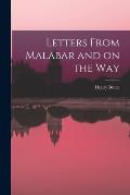 Letters From Malabar and on the Way