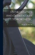 Hydrostatics And Elementary Hydrokinetic