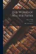 The Works of Walter Pater: Plato and Platonism