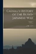 Cassell's History of the Russo-Japanese War; Volume 2