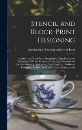 Stencil and Block-Print Designing; Leather- and Metal-Work Designing; China-Decoration Designing; Tile and Parquetry Designing; Linoleum and Oilcloth