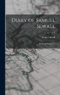 Diary of Samuel Sewall: 1674-1729, Volume 2;; Volume 6