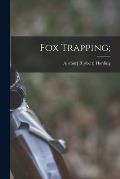 Fox Trapping;