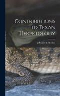Contributions to Texan Herpetology