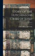 Story of the Hutchinsons (tribe of Jesse); Volume 2