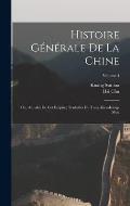 Histoire g?n?rale de la Chine: Ou, Annales de cet empire; traduites du Tong-kien-kang-mou; Volume 4